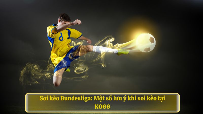 Soi kèo Bundesliga